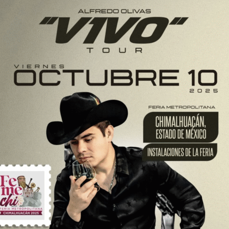 Alfredo Olivas  - Feria Metropolitana - 10 Octubre - Chimalhuacán Edo Mex
